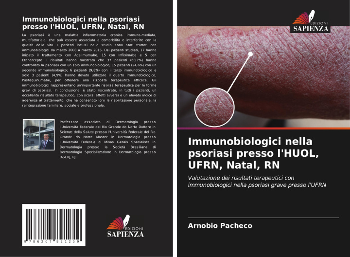Kniha Immunobiologici nella psoriasi presso l'HUOL, UFRN, Natal, RN Arnóbio Pachêco