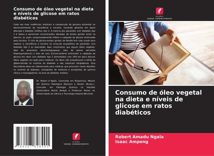 Kniha Consumo de óleo vegetal na dieta e níveis de glicose em ratos diabéticos Isaac Ampong