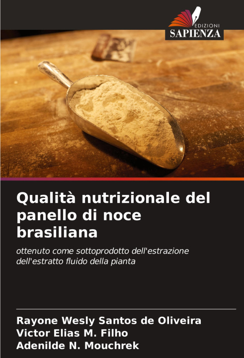 Kniha Qualit? nutrizionale del panello di noce brasiliana Victor Elias M. Filho