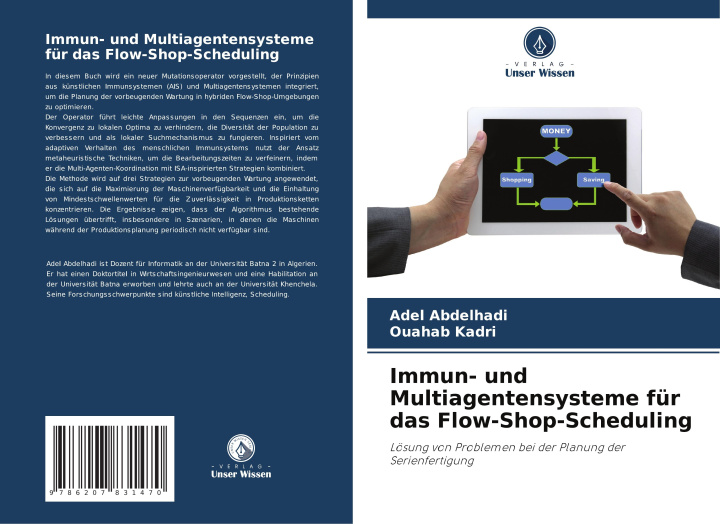 Knjiga Immun- und Multiagentensysteme für das Flow-Shop-Scheduling Ouahab Kadri