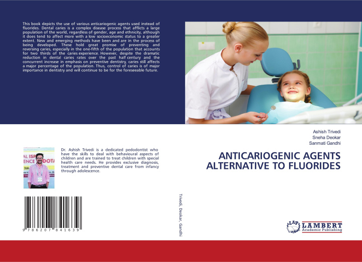 Книга ANTICARIOGENIC AGENTS ALTERNATIVE TO FLUORIDES Sneha Deokar