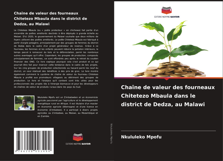 Kniha Chaîne de valeur des fourneaux Chitetezo Mbaula dans le district de Dedza, au Malawi Nkululeko Mpofu