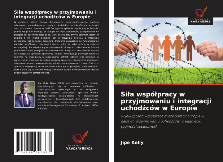 Libro Si?a wspó?pracy w przyjmowaniu i integracji uchod?ców w Europie Jipe Kelly