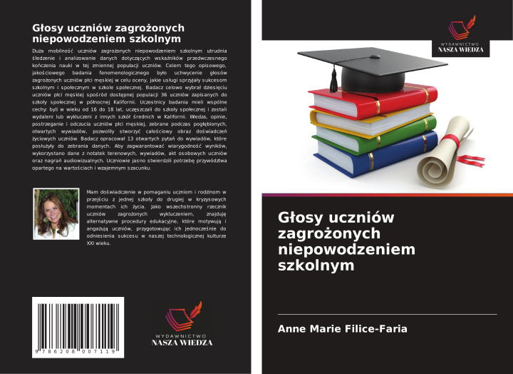 Libro G?osy uczniów zagro?onych niepowodzeniem szkolnym Anne Marie Filice-Faria