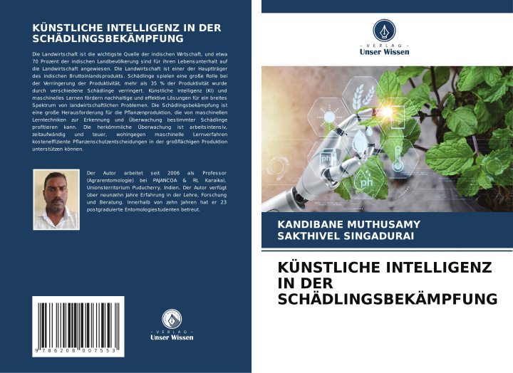 Kniha KÜNSTLICHE INTELLIGENZ IN DER SCHÄDLINGSBEKÄMPFUNG Sakthivel Singadurai