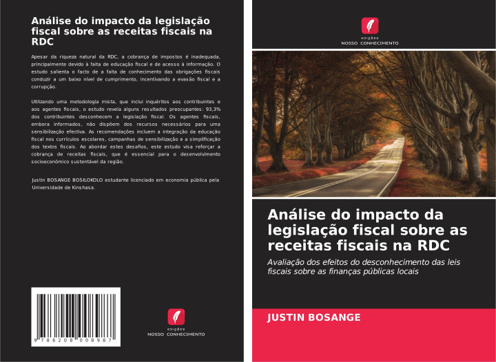 Boek Análise do impacto da legislaç?o fiscal sobre as receitas fiscais na RDC Justin Bosange