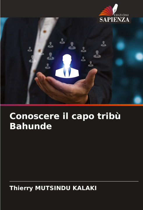 Kniha Conoscere il capo trib? Bahunde Thierry MUTSINDU KALAKI