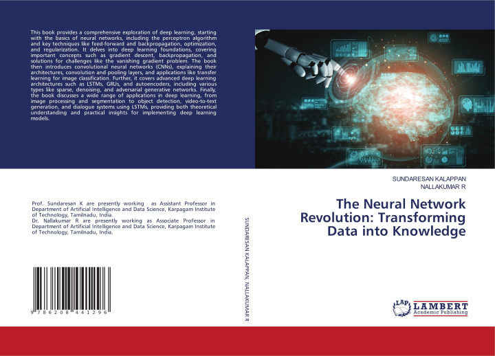Kniha The Neural Network Revolution: Transforming Data into Knowledge Nallakumar R