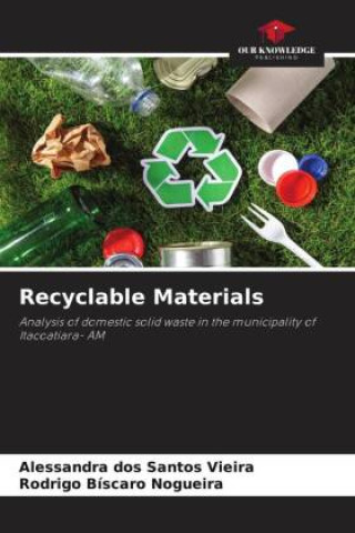 Kniha Recyclable Materials Rodrigo Bíscaro Nogueira