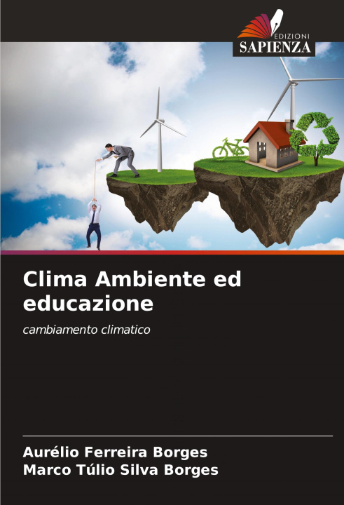 Книга Clima Ambiente ed educazione Marco Túlio Silva Borges