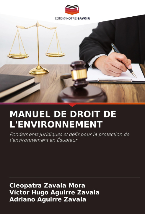 Kniha MANUEL DE DROIT DE L'ENVIRONNEMENT Victor Hugo Aguirre Zavala