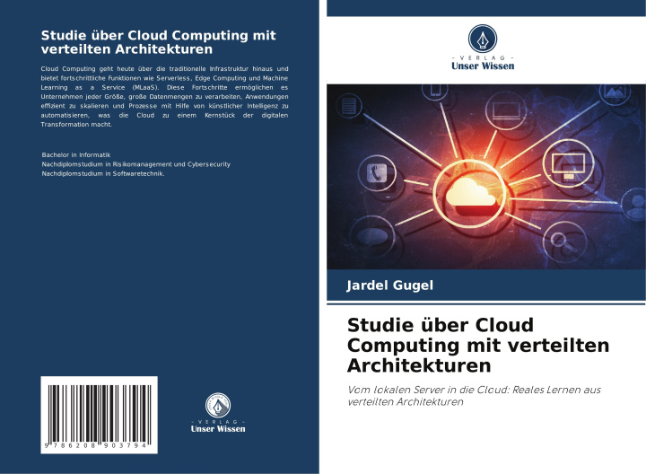 Knjiga Studie über Cloud Computing mit verteilten Architekturen Jardel Gugel