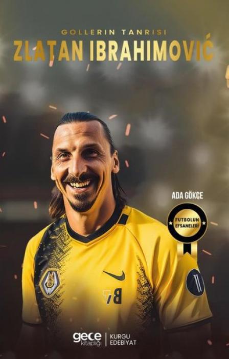 Kniha Zlatan Ibrahimovic - Gollerin Tanrisi 