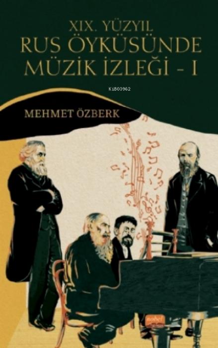 Kniha 19. Yüzyil Rus Öyküsünde Müzik Izlegi - 1 