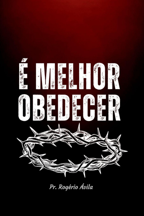 Carte É Melhor Obedecer 