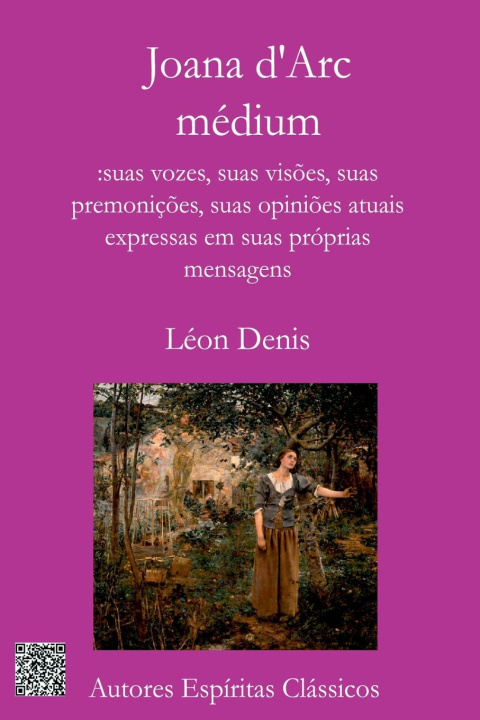 Kniha Joana Darc, Médium 