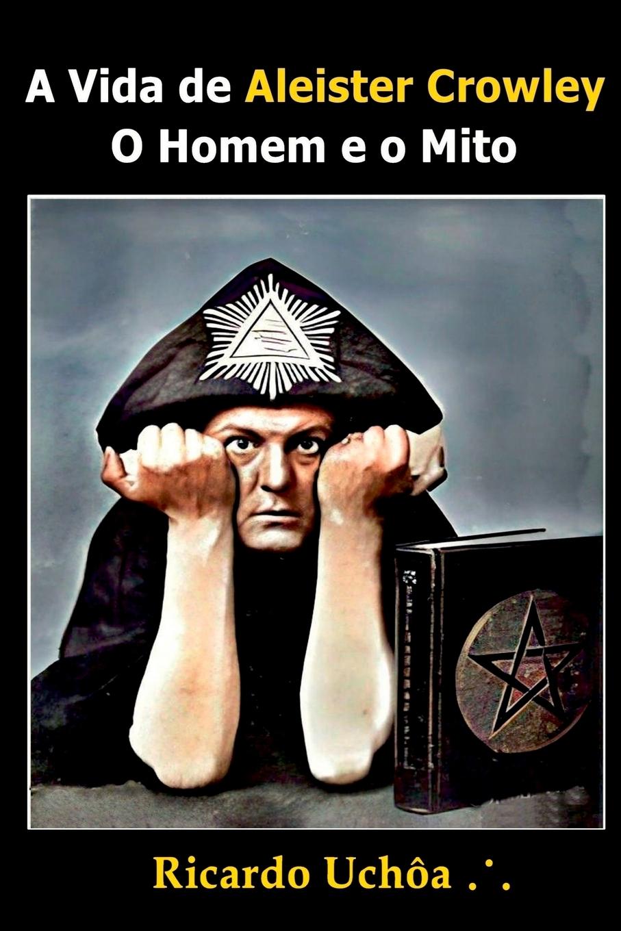 Buch A Vida De Aleister Crowley 