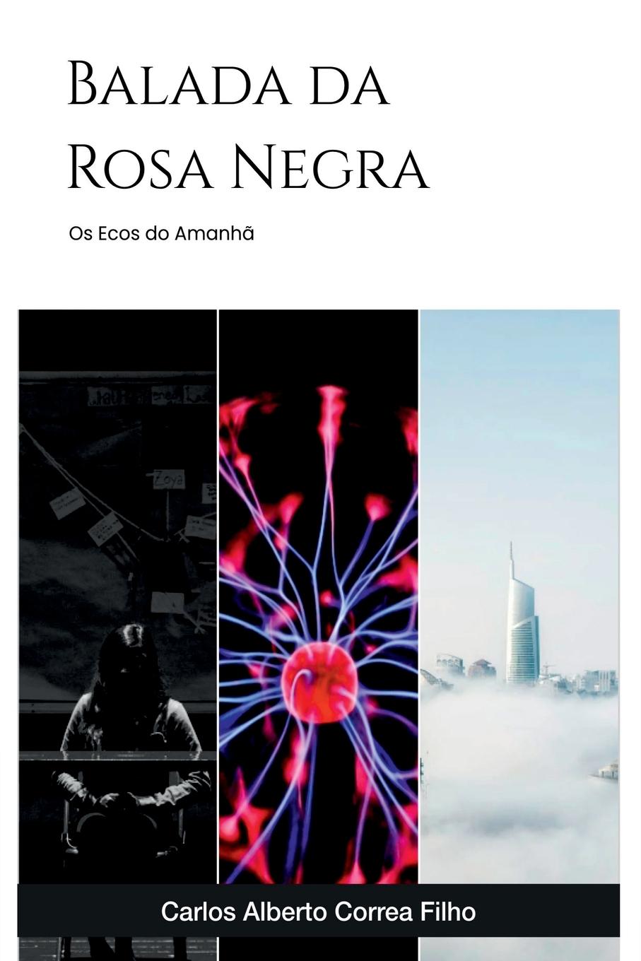 Книга Balada Da Rosa Negra 