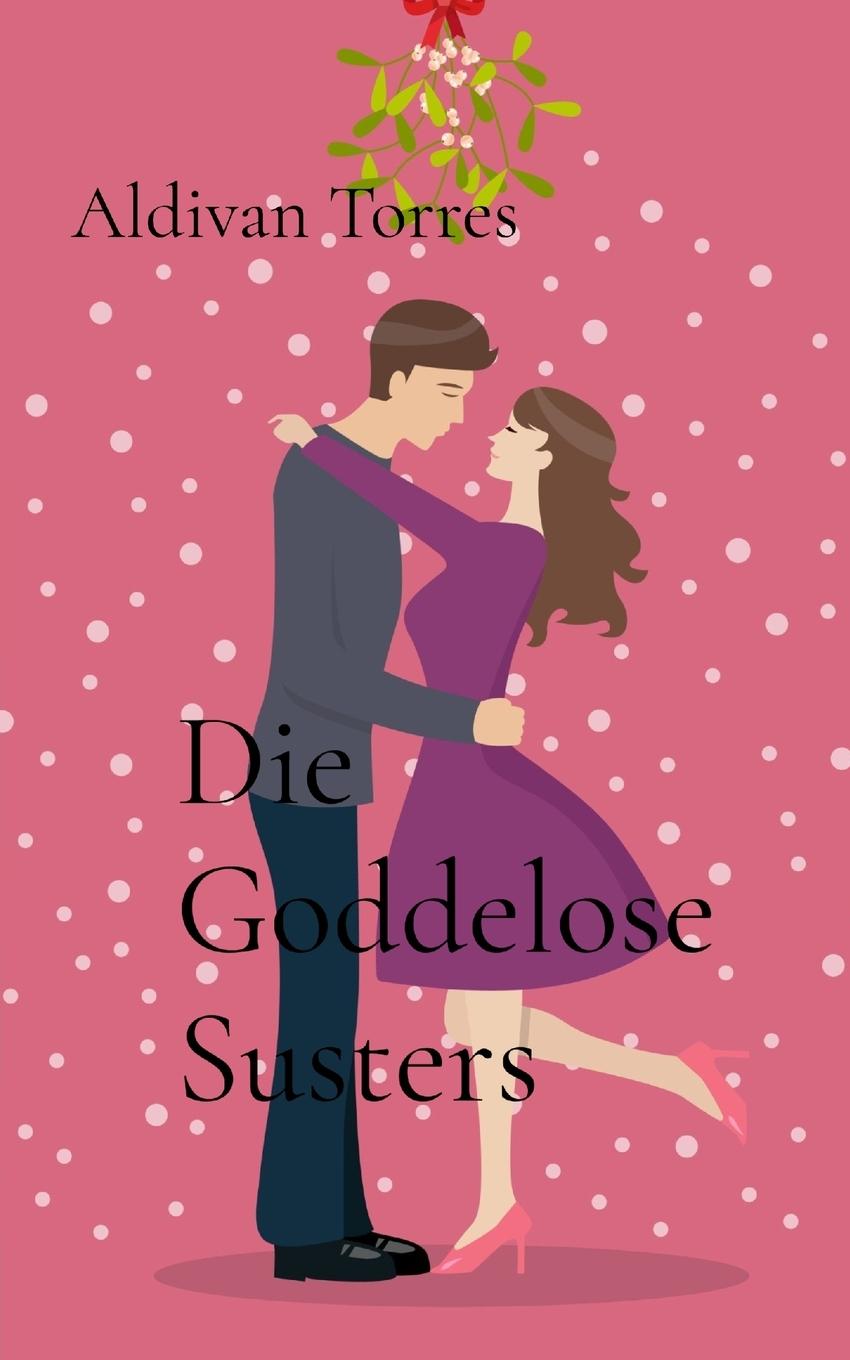 Kniha Die Goddelose Susters 