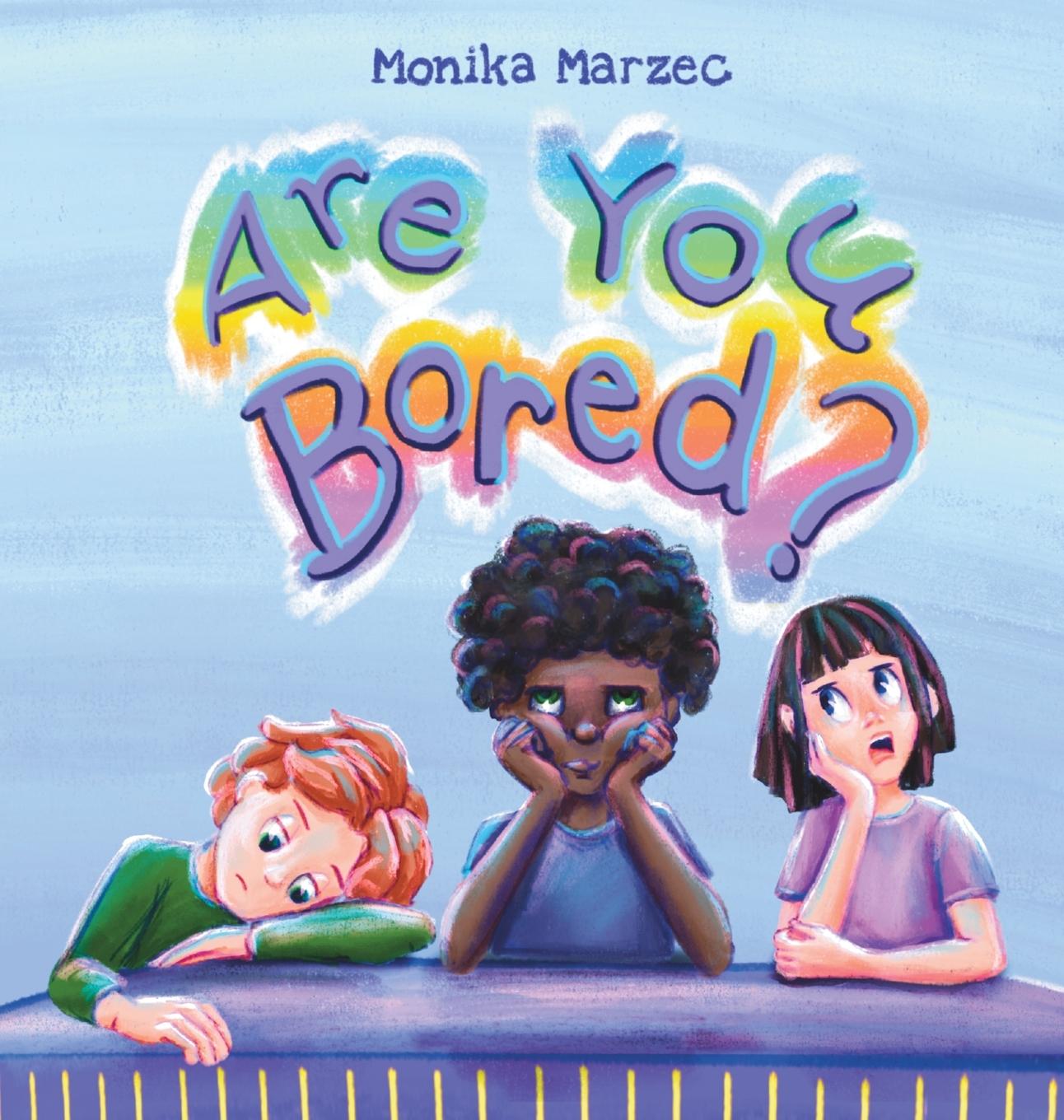 Książka Are You Bored? Monika Marzec
