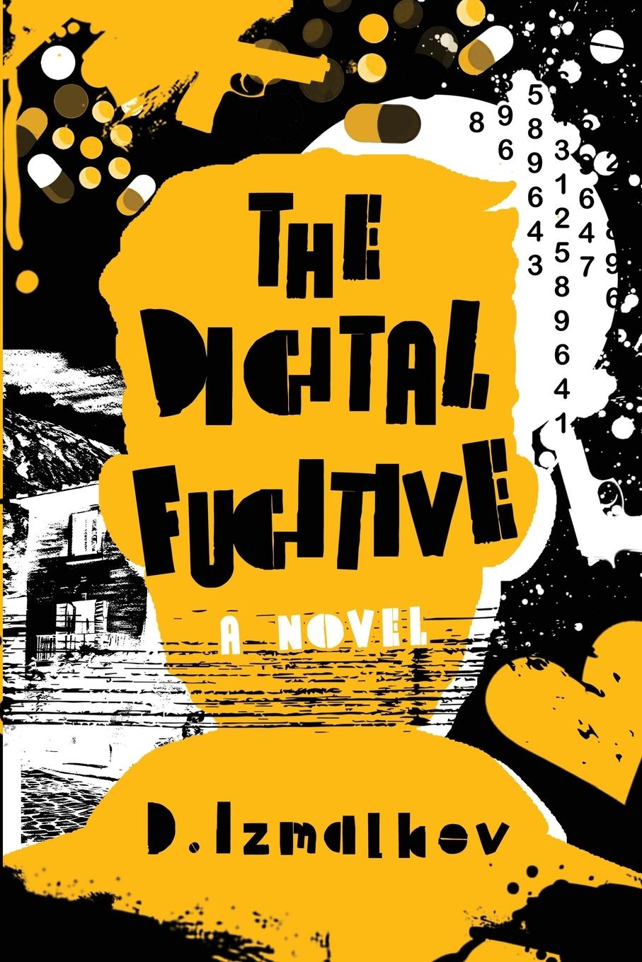 Kniha The Digital Fugitive D. Izmalkov