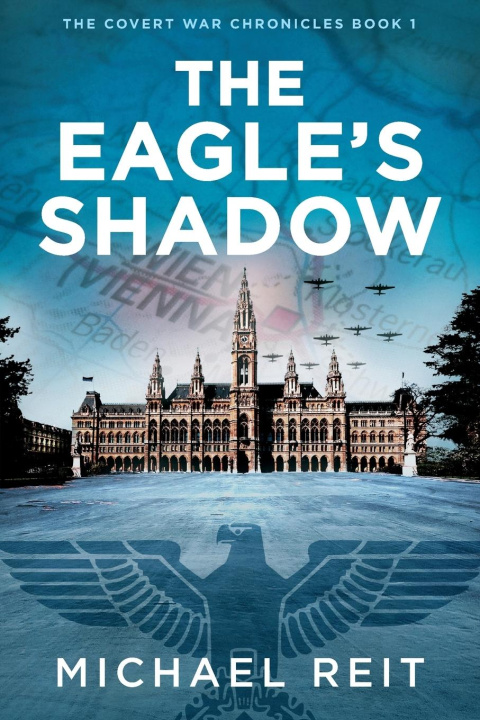 Knjiga The Eagle's Shadow Michael Reit