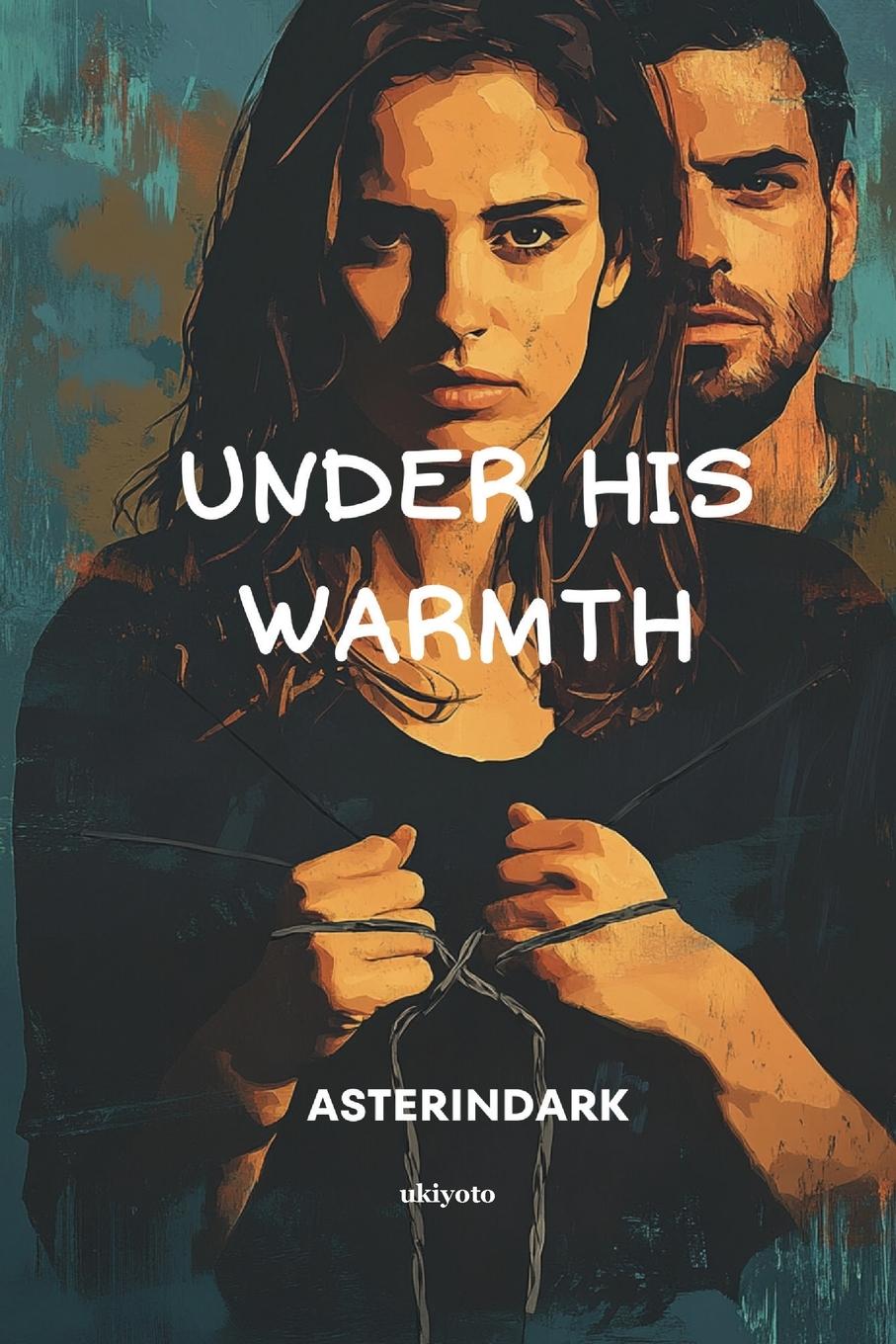 Kniha Under His Warmth 