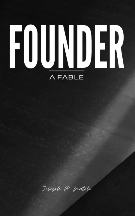 Kniha Founder A Fable 