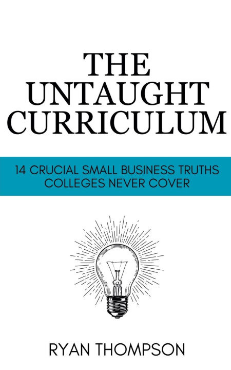 Kniha The Untaught Curriculum Ryan Thompson
