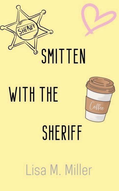 Knjiga Smitten with the Sheriff 