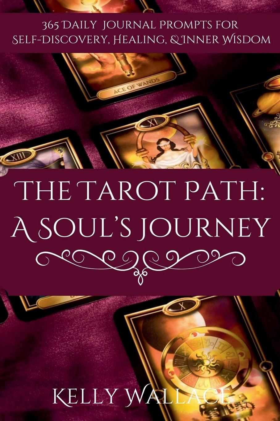 Kniha The Tarot Path Kelly Wallace