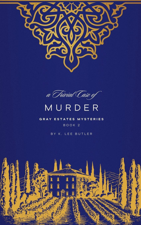 Kniha A Trivial Case of Murder K. Lee Butler