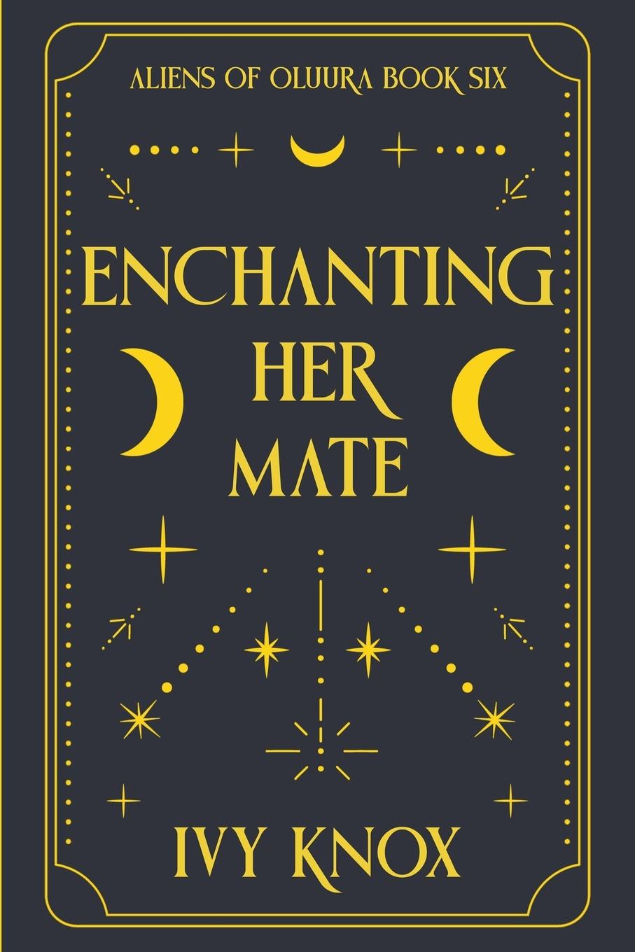 Kniha Enchanting Her Mate 