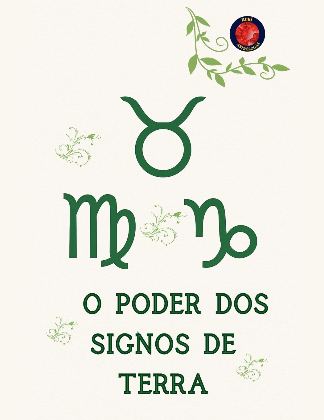 Kniha O Poder dos Signos de Terra Rubi Astrólogas