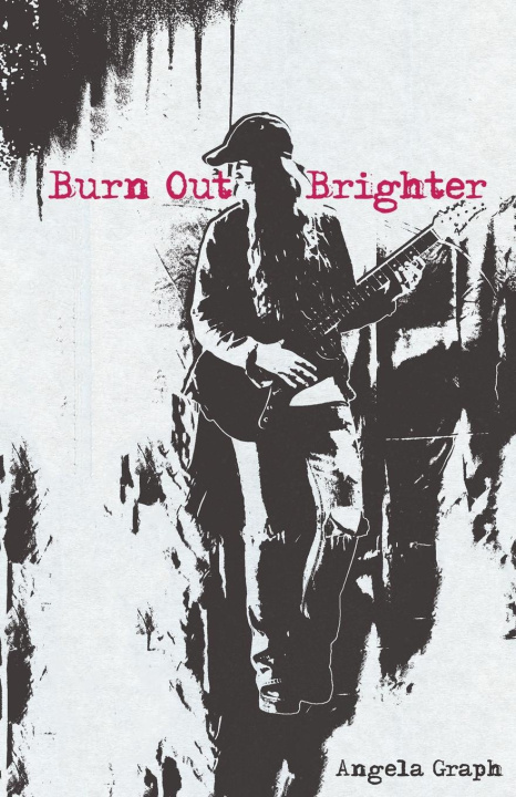 Kniha Burn Out Brighter 