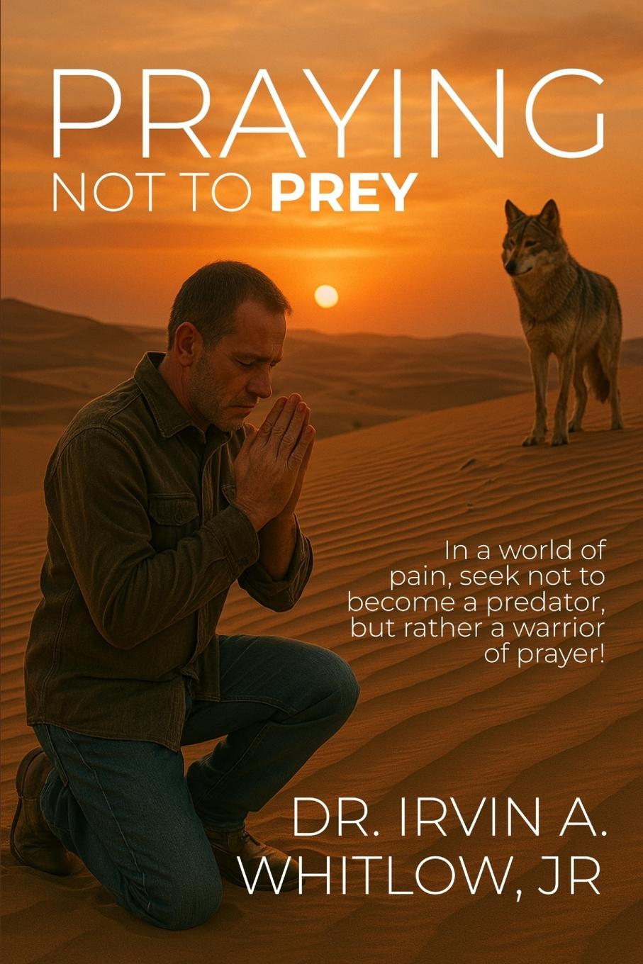 Книга Praying Not To Prey 
