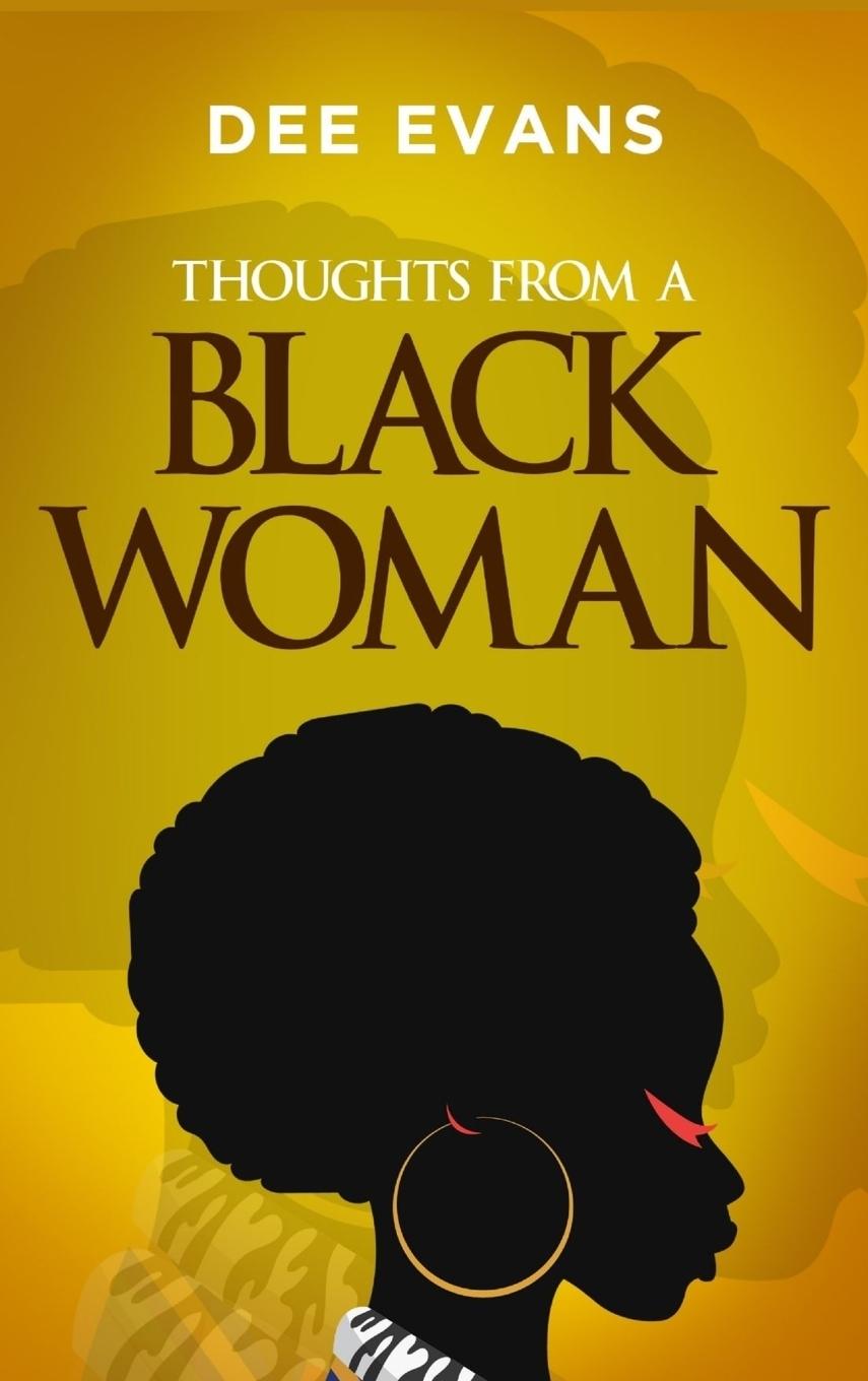 Book Thoughts from a Black Woman Dee Evans