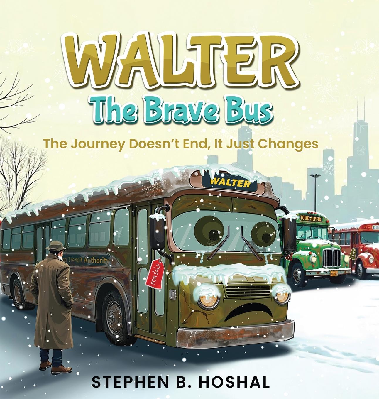 Kniha Walter, the Brave Bus 
