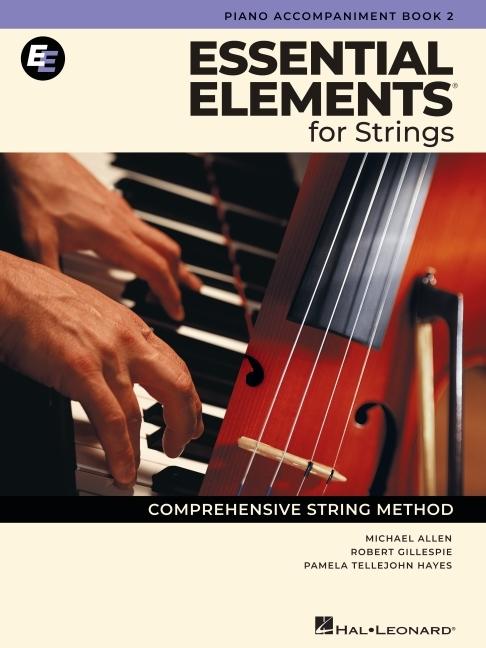 Carte Essential Elements for Strings - Piano Accompaniment Book 2 Pamela Tellejohn Hayes