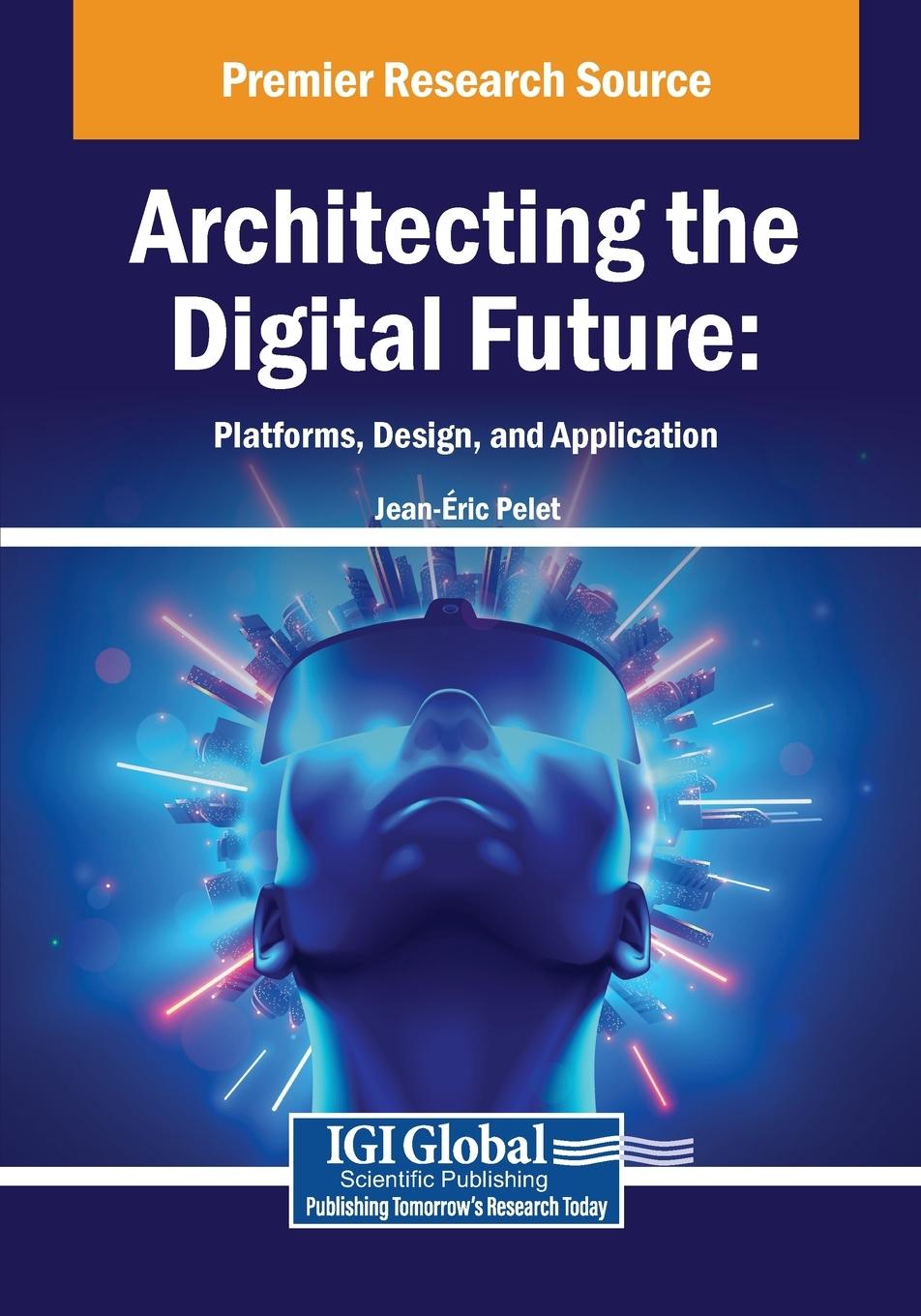 Kniha Architecting the Digital Future Jean- ric Pelet