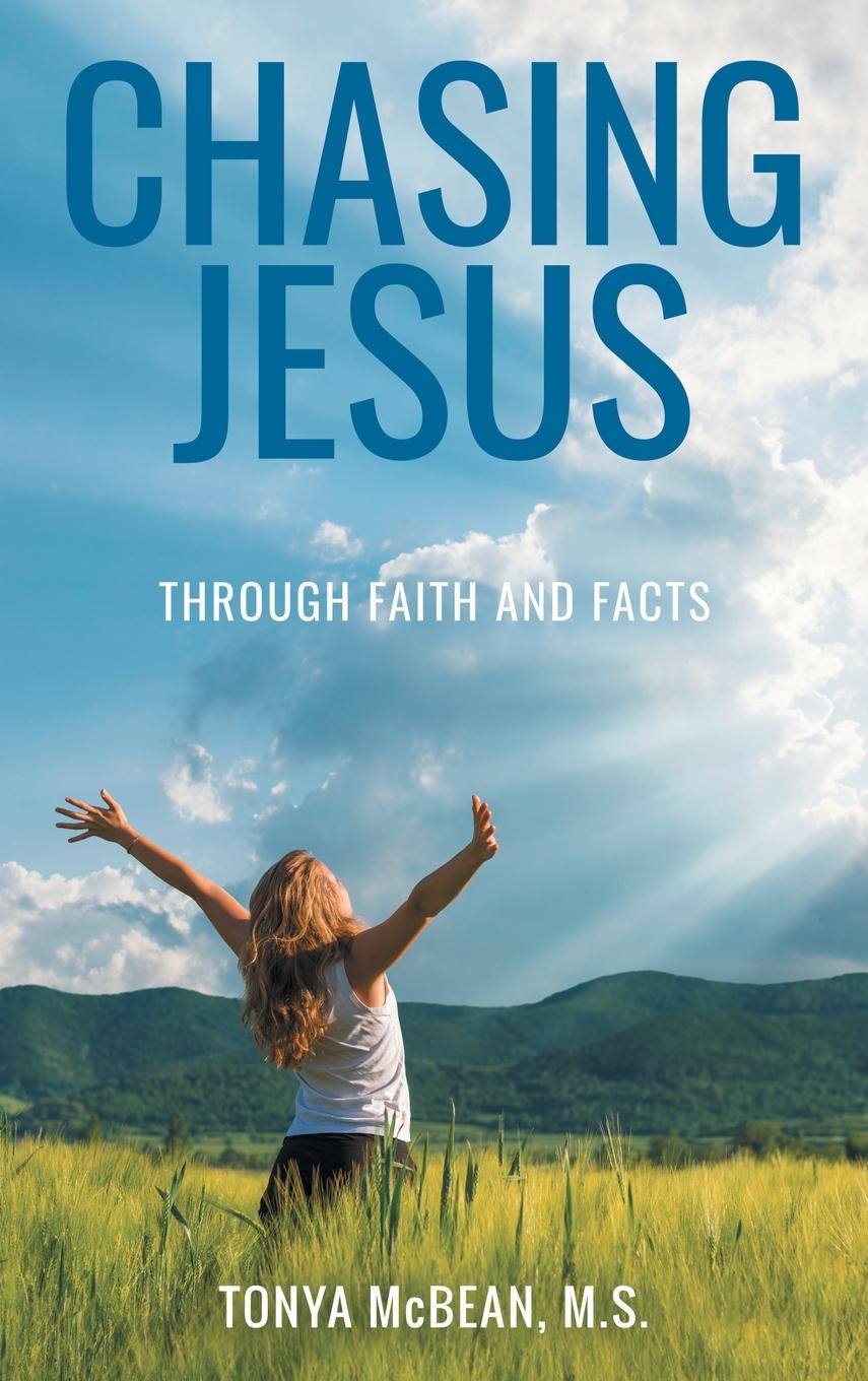 Knjiga Chasing Jesus Tonya McBean M.S.
