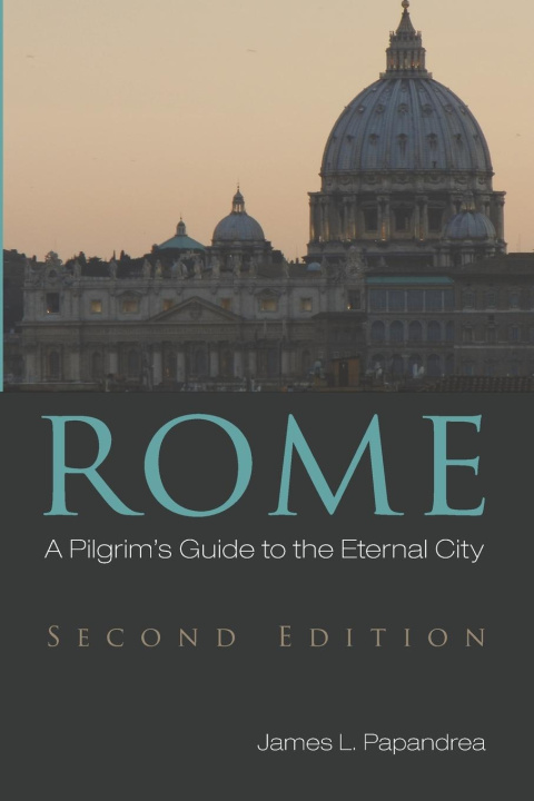 Kniha Rome, Second Edition James L. Papandrea