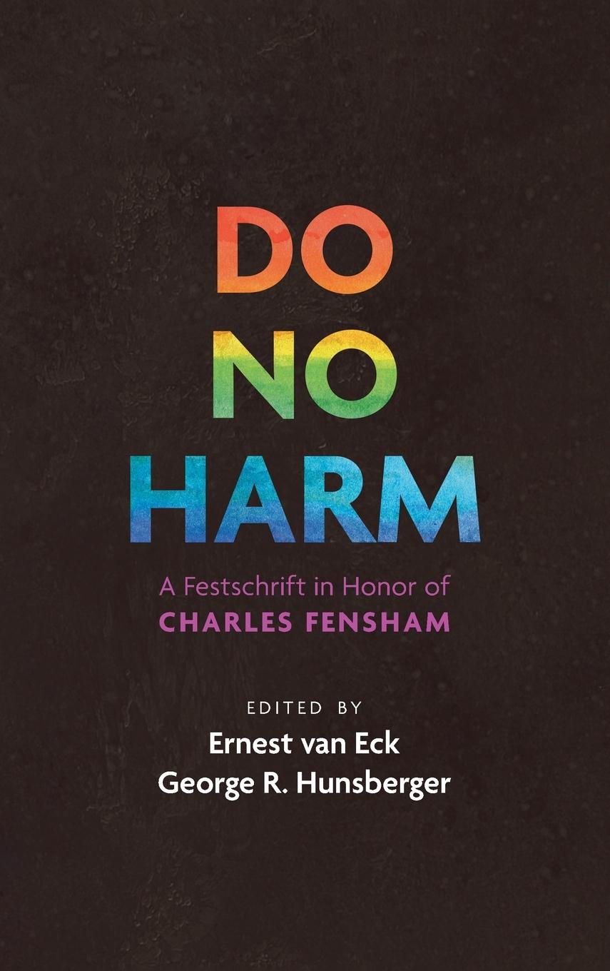 Knjiga Do No Harm George R Hunsberger