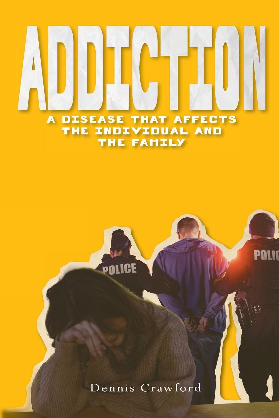 Knjiga Addiction Dennis Crawford