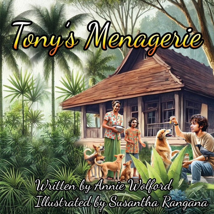 Книга Tony's Menagerie Annie Wolford