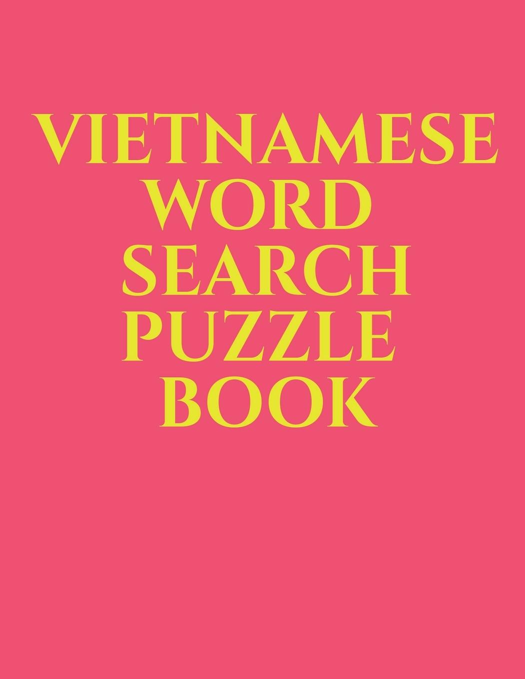 Kniha Vietnamese Word Search Puzzle Book 