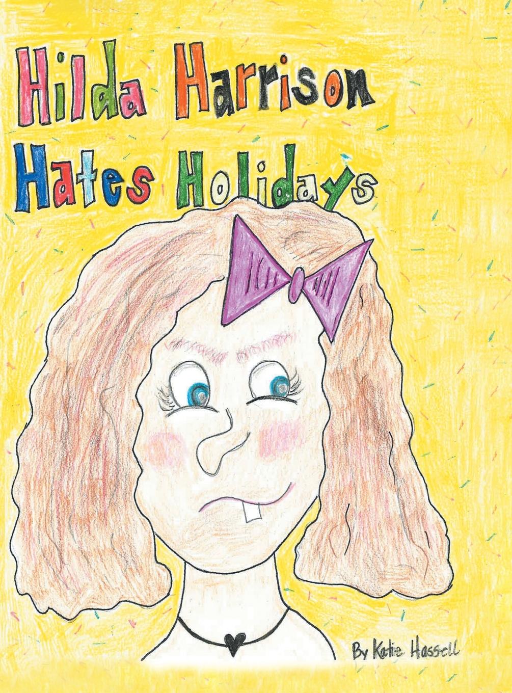Knjiga Hilda Harrison Hates Holidays 
