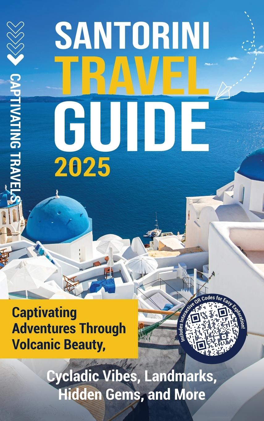 Книга Santorini Travel Guide Captivating Travels