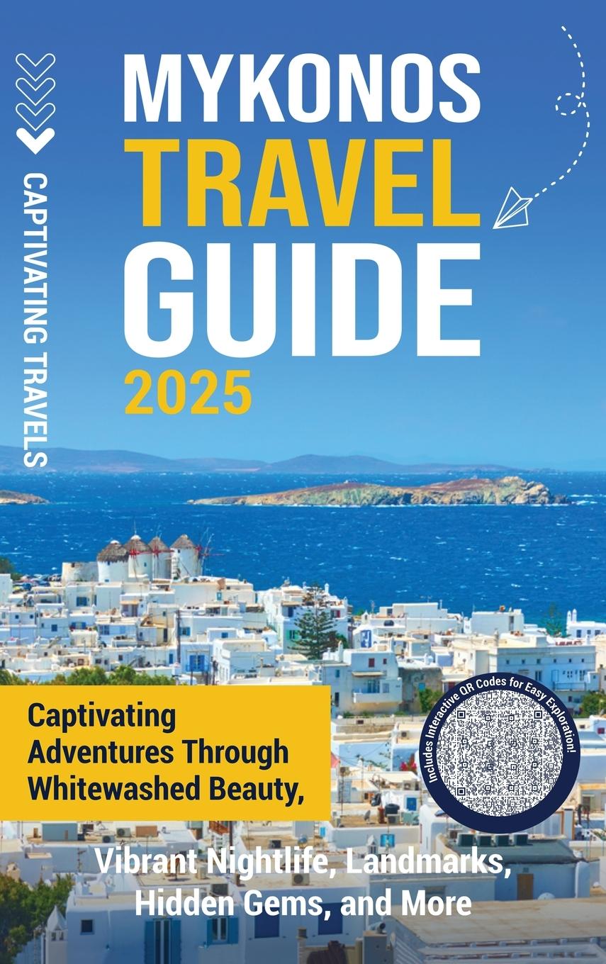 Libro Mykonos Travel Guide Captivating Travels