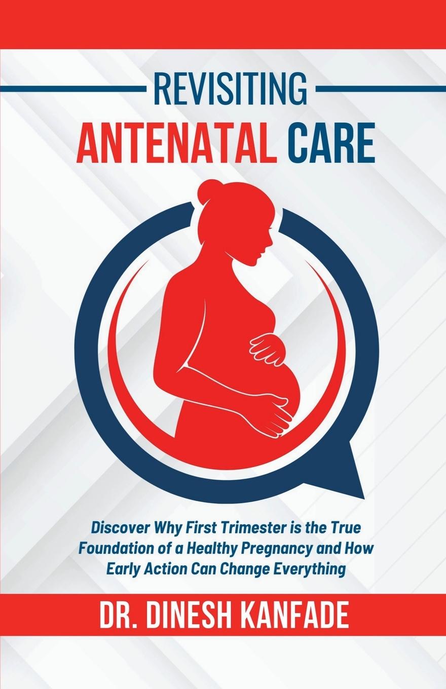 Knjiga Revisiting Antenatal Care 